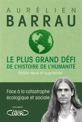 Couverture du produit · Le plus grand défi de l'histoire de l'humanité - Edition revue et augmentée