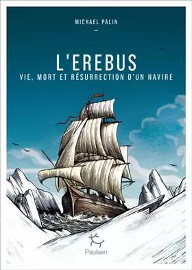 Couverture du produit · L'Erebus - Vie, mort et résurrection d'un navire