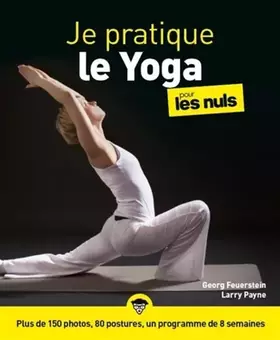 Couverture du produit · Le Yoga pour les Nuls - Plus de 150 photos, 80 postures, un programme de 8 semaines