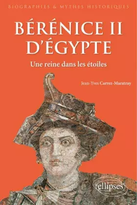 Couverture du produit · Bérénice II d'Egypte: Une reine dans les étoiles