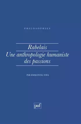 Couverture du produit · Rabelais : Une anthropologie humaniste des passions