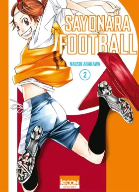 Couverture du produit · Sayonara Football T02 (02)