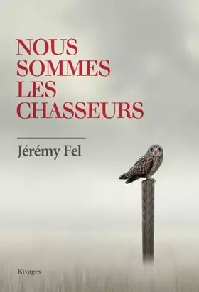 Couverture du produit · Nous sommes les chasseurs