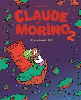 Couverture du produit · CLAUDE ET MORINO 2: Joyeux anniversaire!