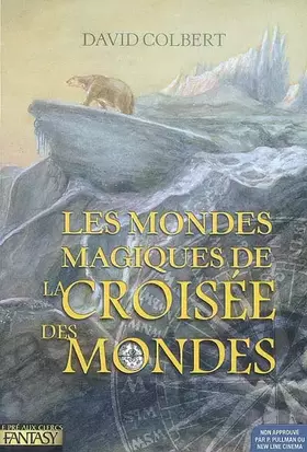 Couverture du produit · Les mondes magiques de la croisée des mondes