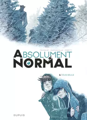 Couverture du produit · Absolument Normal - Tome 2 - Tous seuls