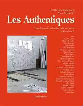 Couverture du produit · Les Authentiques: Dans les ateliers d'artistes du XXIe siècle