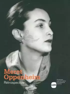 Couverture du produit · Meret Oppenheim : Rétrospective