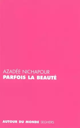 Couverture du produit · Parfois la beauté (Prix Charles Vildrac 2008)