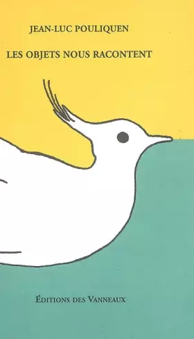 Couverture du produit · Les objets nous racontent