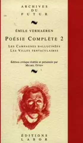 Couverture du produit · Poésie complète, numéro 2 : Les Campagnes hallucinées - Les Villes tentaculaires