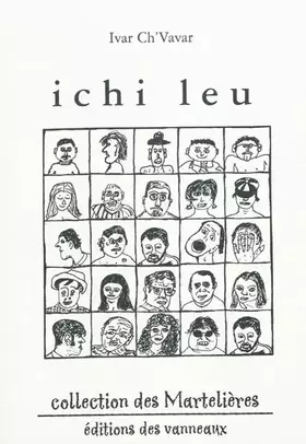Couverture du produit · Ichi leu (ici là): Poème en picard de Wailly-Beaucamp Ici là