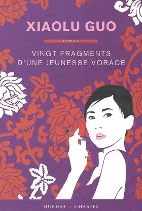 Couverture du produit · Vingt fragments d'une jeunesse vorace