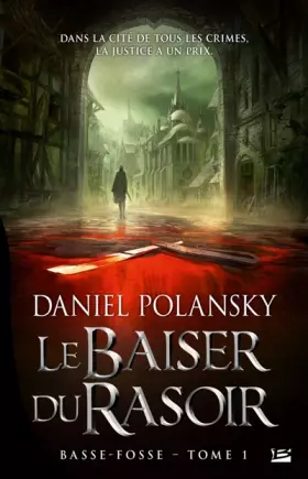 Couverture du produit · Basse-Fosse T01 Le Baiser du rasoir