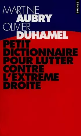 Couverture du produit · Petit dictionnaire pour lutter contre l'extrème droite