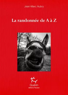 Couverture du produit · La randonnée de A à Z
