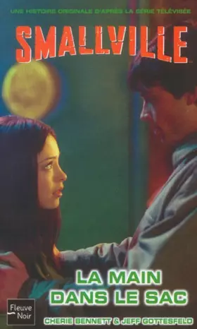 Couverture du produit · Smallville, tome 5: La Main dans le sac