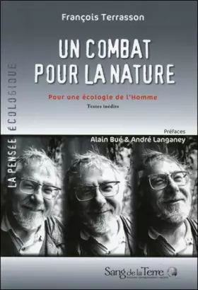 Couverture du produit · Un combat pour la nature : Pour une écologie de l'Homme