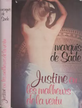 Couverture du produit · Justine ou les Malheurs de la vertu