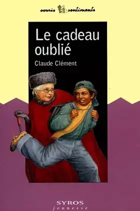 Couverture du produit · Le cadeau oublié