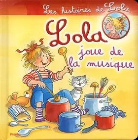 Couverture du produit · Lola joue de la musique