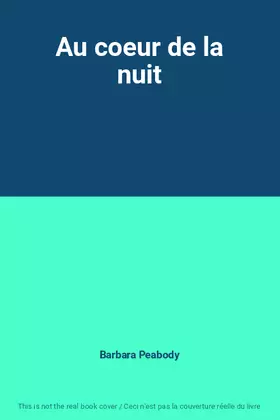 Couverture du produit · Au coeur de la nuit