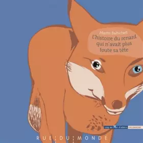 Couverture du produit · L'histoire du renard qui n'avait plus toute sa tête