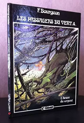 Couverture du produit · Les passagers du vent Tome 4 : L'heure du serpent