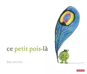 Couverture du produit · Ce petit pois-là