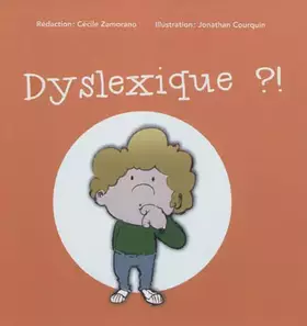 Couverture du produit · Dyslexique ?!
