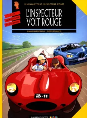 Couverture du produit · Les Enquête de l'inspecteur Bayard, tome 11 : L'Inspecteur voit rouge
