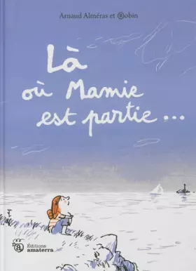 Couverture du produit · Là où mamie est partie...