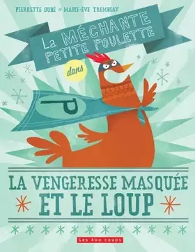 Couverture du produit · La méchante petite poulette