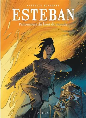 Couverture du produit · Esteban - tome 4 - Prisonniers du bout du monde