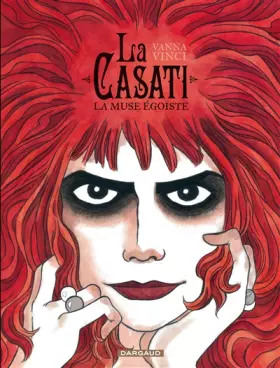 Couverture du produit · La Casati - La Muse égoïste