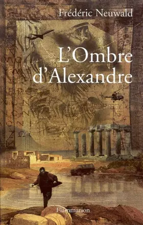 Couverture du produit · L'Ombre d'Alexandre, tome 1