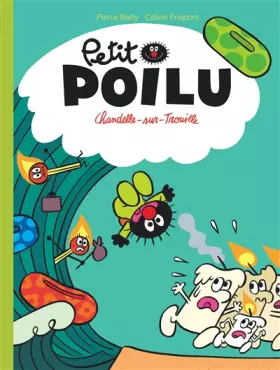 Couverture du produit · Petit Poilu - Tome 21 - Chandelle-sur-Trouille