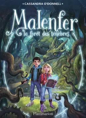 Couverture du produit · Malenfer, Tome 1 : La fôret des ténèbres