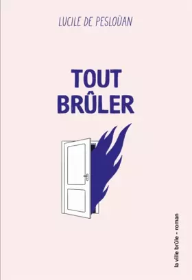 Couverture du produit · Tout brûler