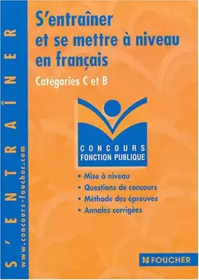 Couverture du produit · S'entraîner aux épreuves de français, catégorie C