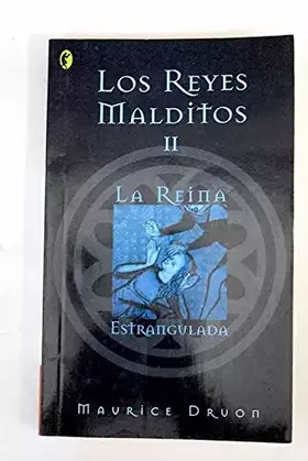 Couverture du produit · Los Reyes Malditos II. La Reina estrangulada