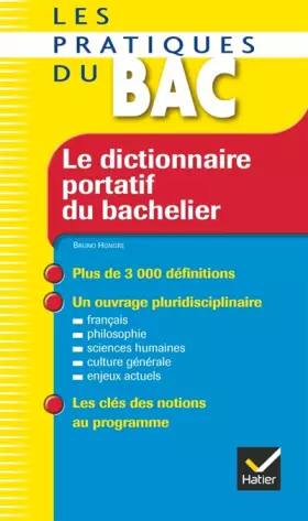 Couverture du produit · Le dictionnaire portatif du bachelier : De la seconde à l'université