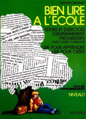 Couverture du produit · Bien lire à l'école, niveau 1, élève