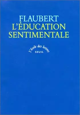 Couverture du produit · L'éducation sentimentale : Histoire d'un jeune homme, texte intégral