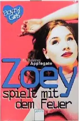 Couverture du produit · Zoey spielt mit dem Feuer (Boyz'n Girls)