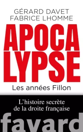 Couverture du produit · Apocalypse. Les années Fillon