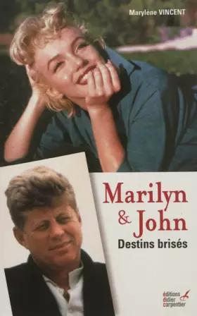Couverture du produit · Marilyn & John : Destins brisés