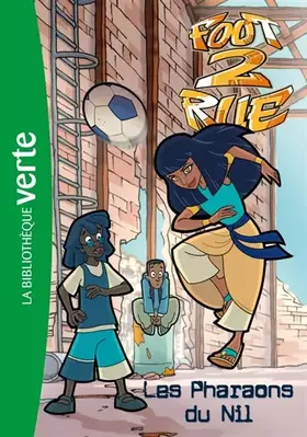 Couverture du produit · Foot 2 Rue 33 - Les Pharaons du Nil