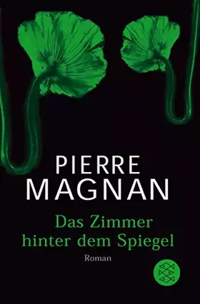 Couverture du produit · Das Zimmer hinter dem Spiegel: Roman (Unterhaltung, Band 16550)