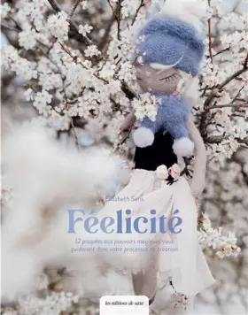 Couverture du produit · Féelicité - 12 poupées à créer aux pouvoirs magiques